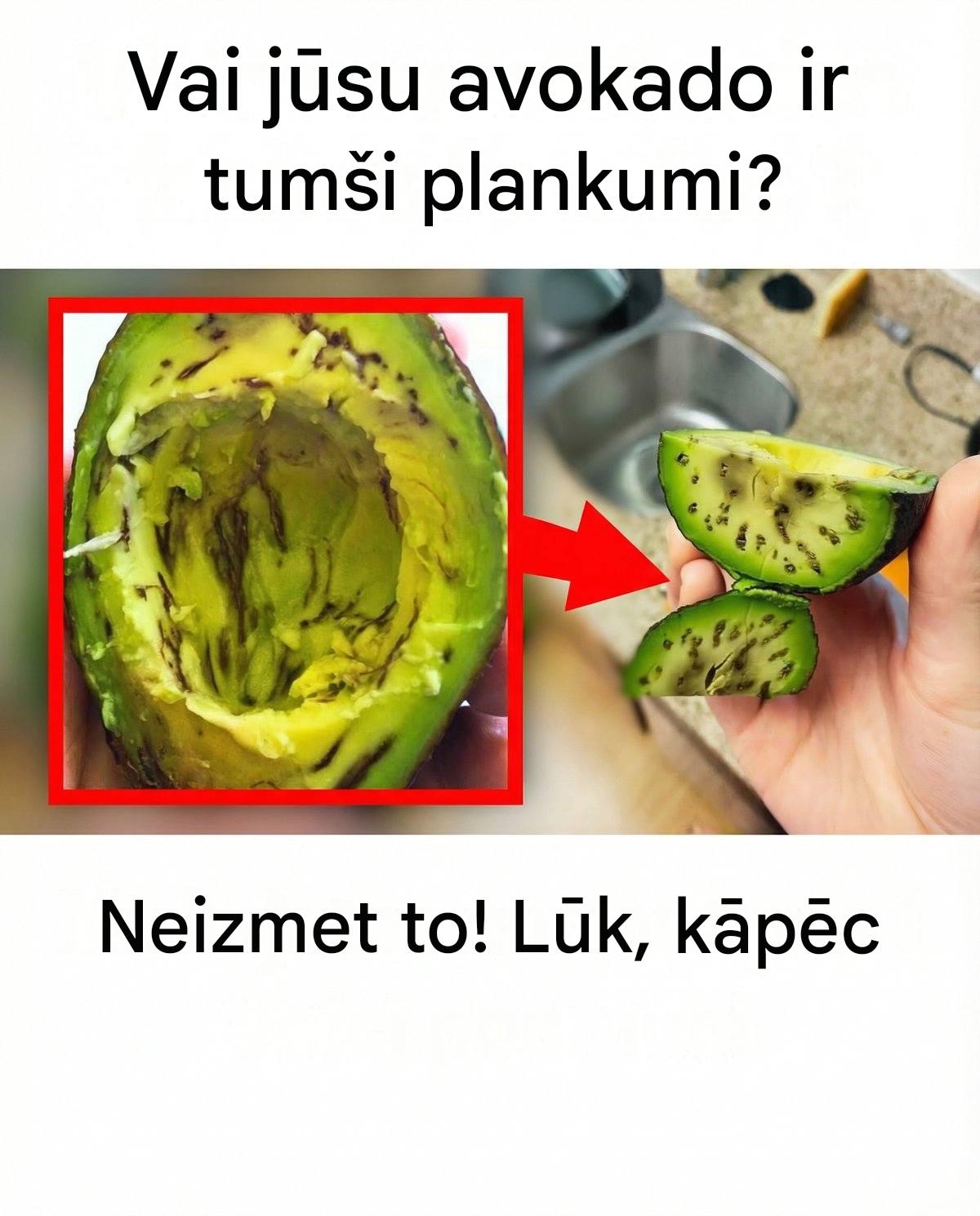 Vai tavam avokado ir tumši plankumi? Neizmet to! Lūk, kāpēc